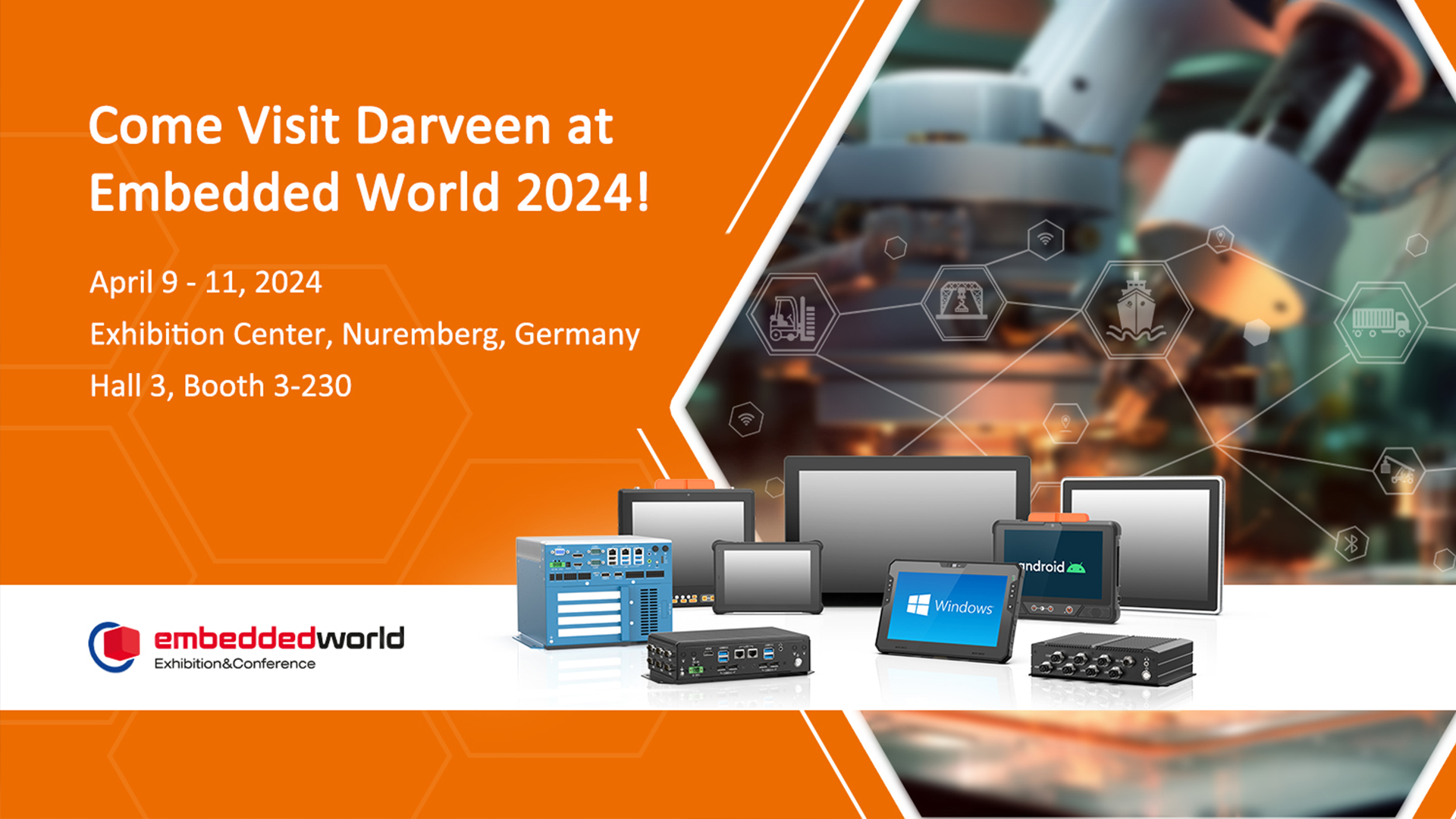 Come Visit Darveen at embedded world 2024!