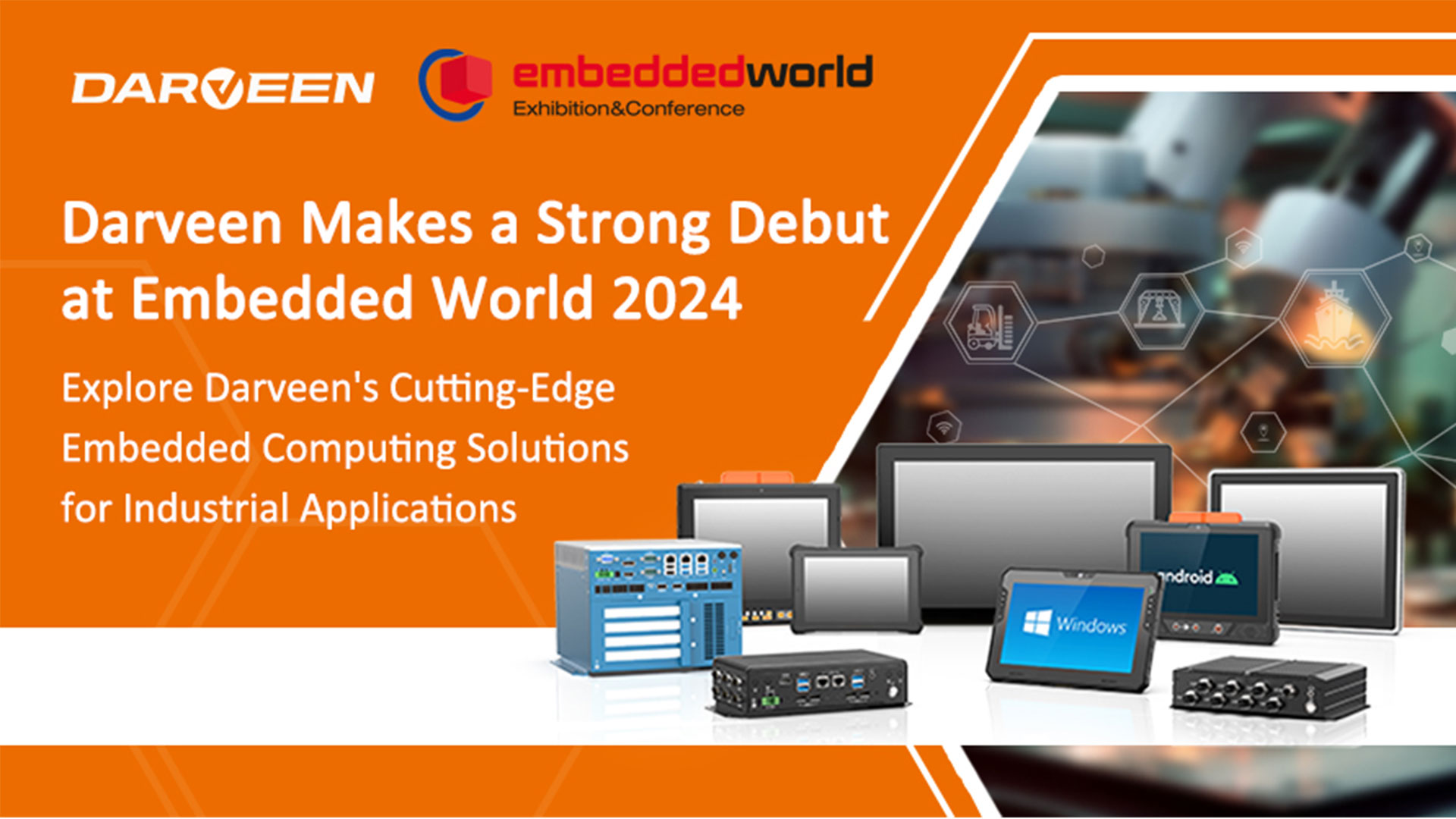 Darveen Makes a Strong Debut at Embedded World 2024